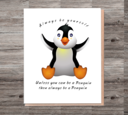 Funny Penguin Birthday Card, Card for Birthday, Greetings Card